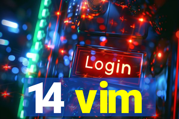 14 vim